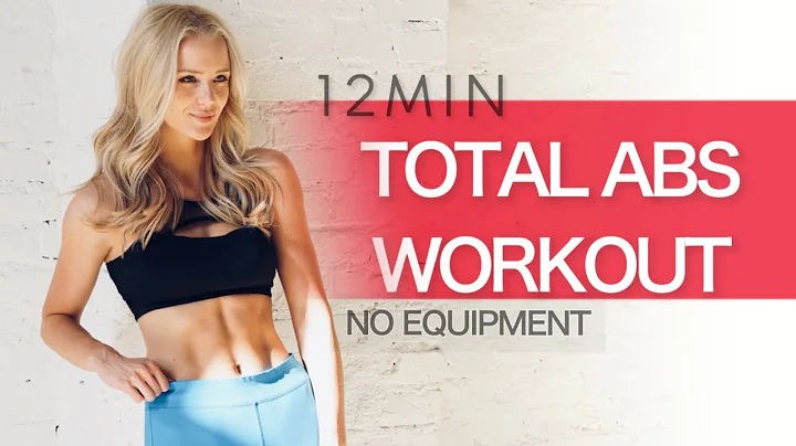 12MIN TOTAL ABS WORKOUT // At Home No Equipment I ...