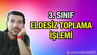3. Sinif Eldesi̇z Toplama İşlemi̇