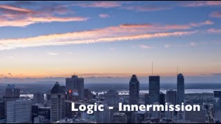 Logic - Innermission (Lyrics)