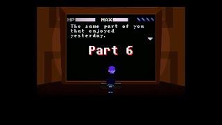 Deltarune Weird Route - Part 6