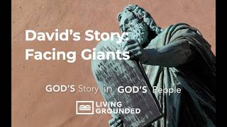 David’s Story: Facing Giants