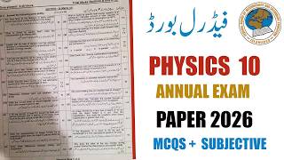 Physics 10 SSC-2 Annnual Paper &amp; MCQs  2026 | Federal Board