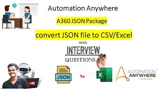 Automation Anywhere Tutorial  | How to convert JSON file to csv or excel (Part 2) |a360 Json Package