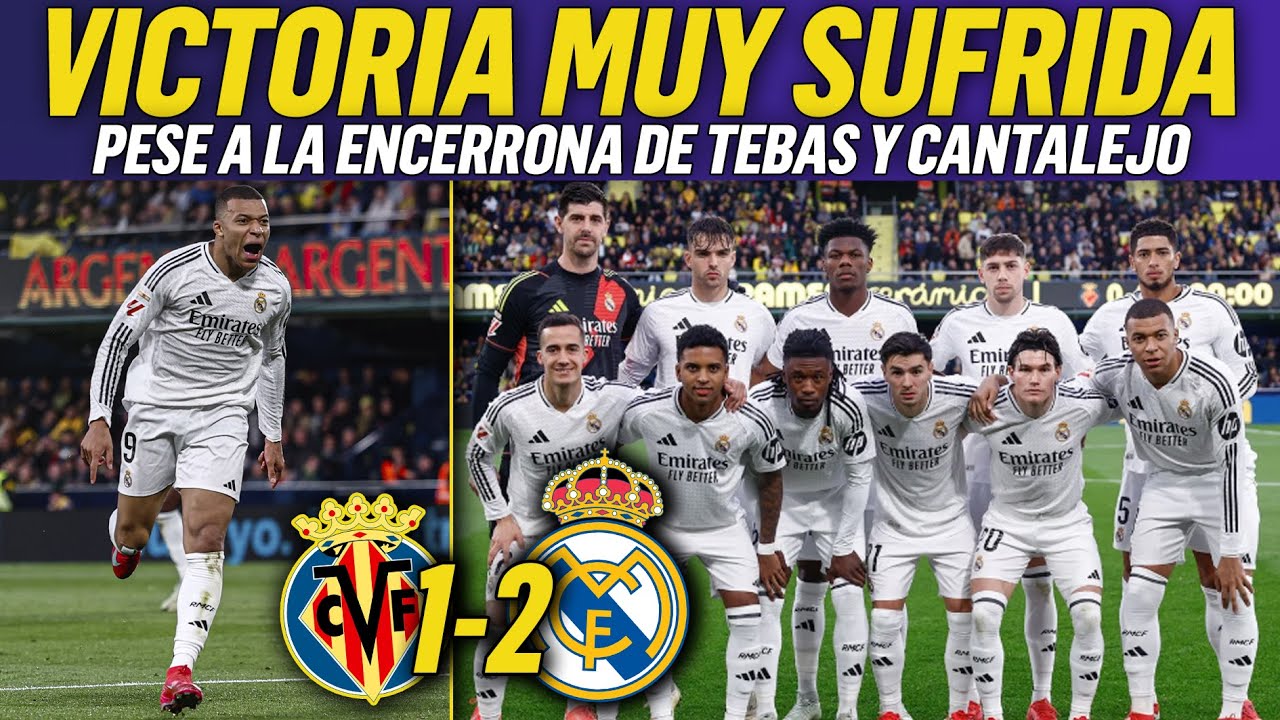🚨El REAL MADRID GANA 1-2 al VILLARREAL GRACIAS al DOBLETE de KYLIAN ...