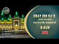 «Убай ибн Кaъб» жоме масжидидан тўғридан-тўғри эфир