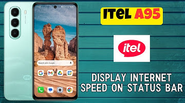 Itel A95 Net Speed Meter – Display Internet Speed on Status Bar