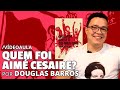 Discurso sobre o colonialismo com douglas rodrigues barrosaula