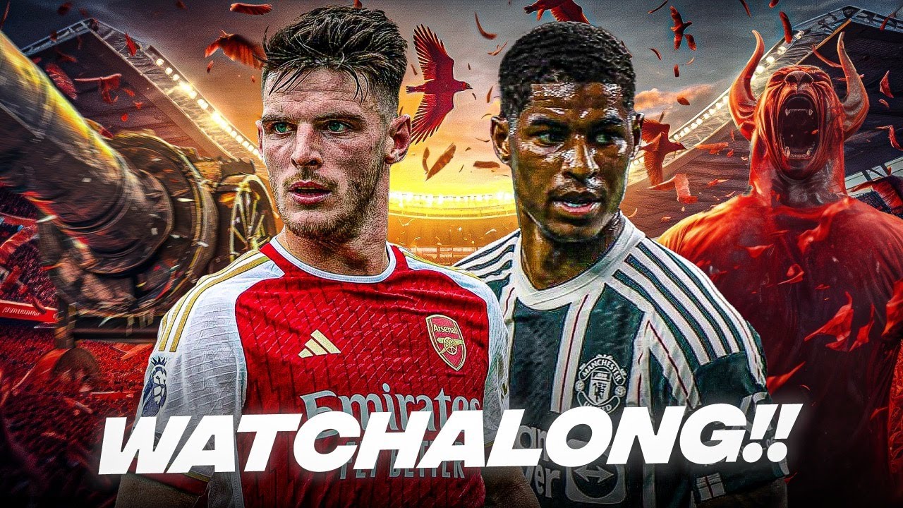 Arsenal vs Manchester United Watchalong | Gameweek 4 - YouTube