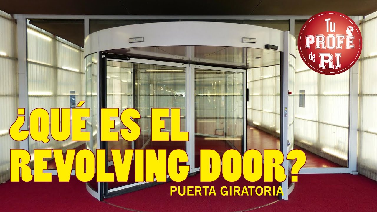 ¿QUÉ ES EL REVOLVING DOOR? YouTube