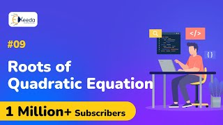 Roots of Quadratic Equation  - Algorithm and Flow Chart - C Programming