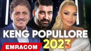 HITET E REJA 2023 POPULLORE - KENG POPULLORE 2023 - MUZIK SHQIP POPULLORE 2023