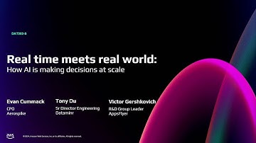 AWS re:Invent 2024 - Real time meets real world: How AI is making decisions at scale (DAT202)