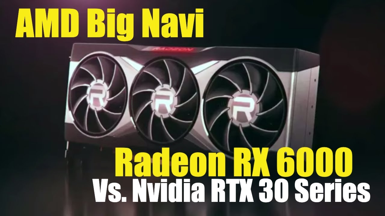 Το Αντίπαλο Δέος Των Nvidia RTX 3000, AMD Big Navi (Radeon RX 6000 ...