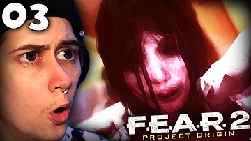 F.E.A.R. 2 PROJECT ORIGIN [3] SHES HERE!