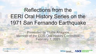Reflections from the EERI Oral History Series on the 1971 San Fernando Earthquake
