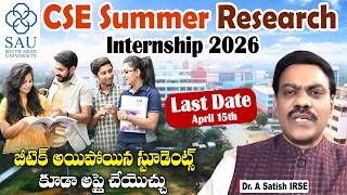 South Asian University- CSE Summer Research Internship 2026 | Dr. A Satish IRSE | @99TVEducation