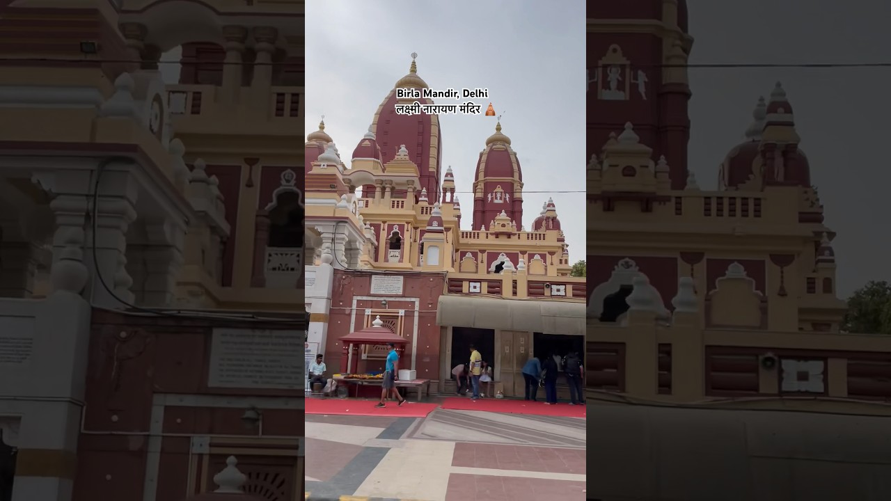 Birla Mandir Delhi | Laxmi Narayan Mandir Delhi 