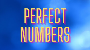 Perfect numbers