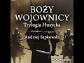Andrzej Sapkowski – Boży wojownicy #10 (TOM 2) | Trylogia Husycka | PL Audiobook