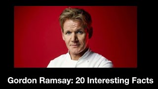 Celebrity Interesting Facts about Gordan Ramsay Profile