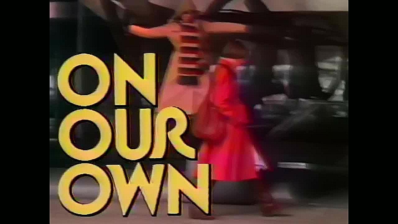 ON OUR OWN - 1978 CBS Sitcom - Opening & Closing - Theme Song Credits ...
