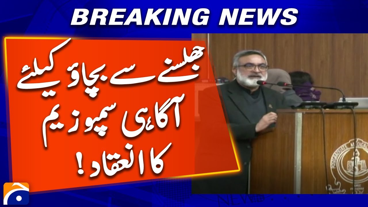 Symposium Conducted to Raise Awareness on Burn Prevention | Geo News