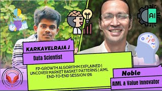 FP-Growth Algorithm Explained | Uncover Market Basket Patterns | AIML End-to-End Session 126