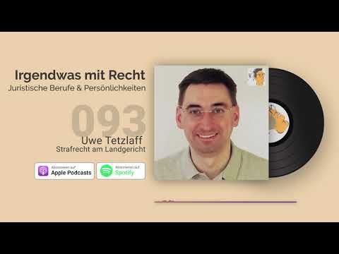 Richter im Strafrecht am Landgericht | Interview Uwe Tetzlaff | LTO-Jura-Podcast: IMR #093