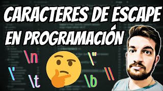 ESCAPE CHARACTERS in PROGRAMMING ⌨️ The definitive guide ✅