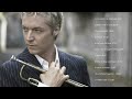 Capture de la vidéo The Best Of Chris Botti - Chris Botti Greatest Hits Full Album