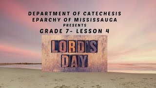 Catechesis Mississauga | Grade 7 | Lesson 4 | The Day of the Lord |