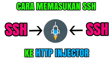 Tutorial Cara Memasukan SSH Ke HTTP Injector Part 1