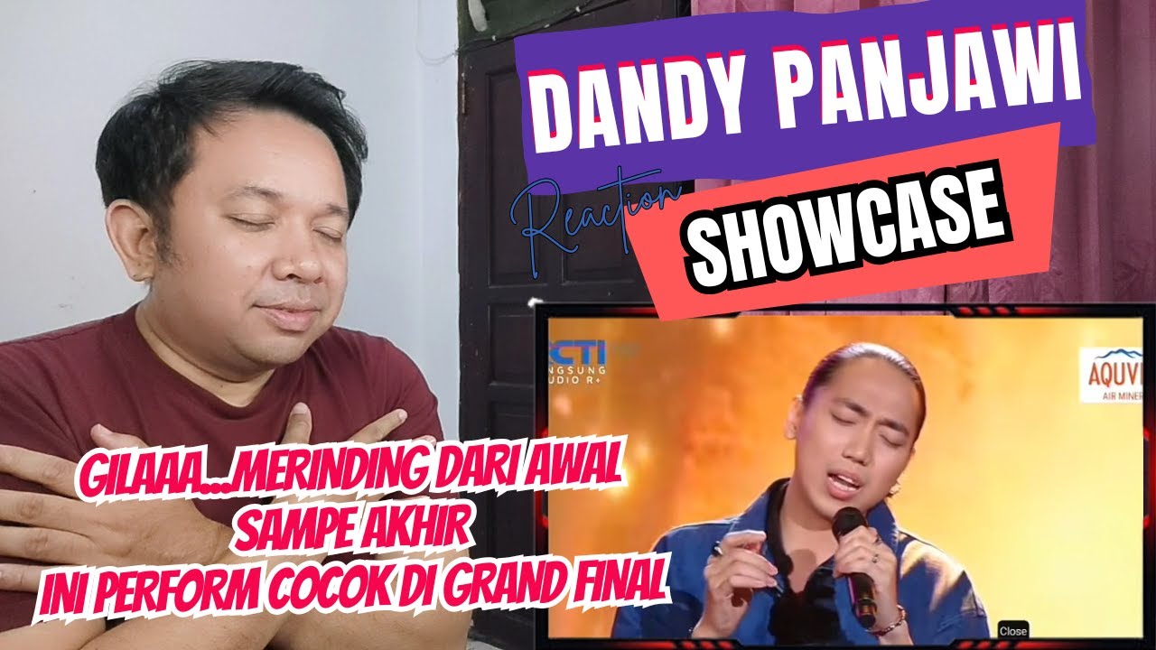 DANDY PANJAWI Perform yg COCOK untuk GRAND FINAL  ❗ REACTION ❗SHOWCASE