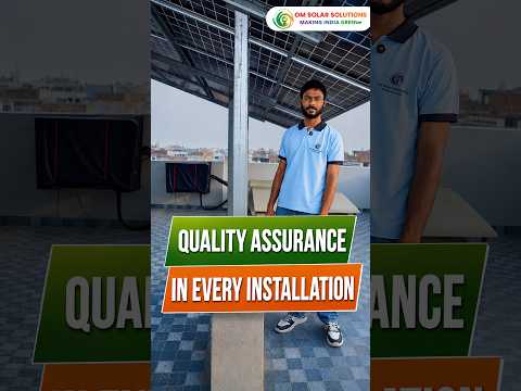 हर इंस्टॉलेशन में क्वालिटी की गारंटी | Solar Installation में Quality क्यों जरूरी है?