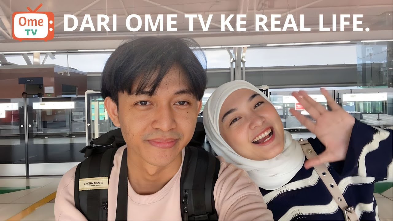 BERAWAL DARI OME TV SAMPAI NGEDATE BARENG - OME TV REAL LIFE