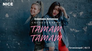 Anastasia Antonova | Tamam Tamam