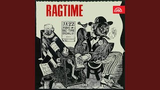 Ananasový rag - Gladiolový rag - Ragtime