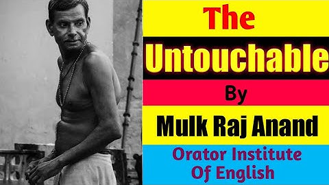 The Untouchable by Mulk Raj Anand Full Summary in Hindi