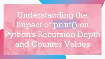 Understanding the Impact of print() on Python
