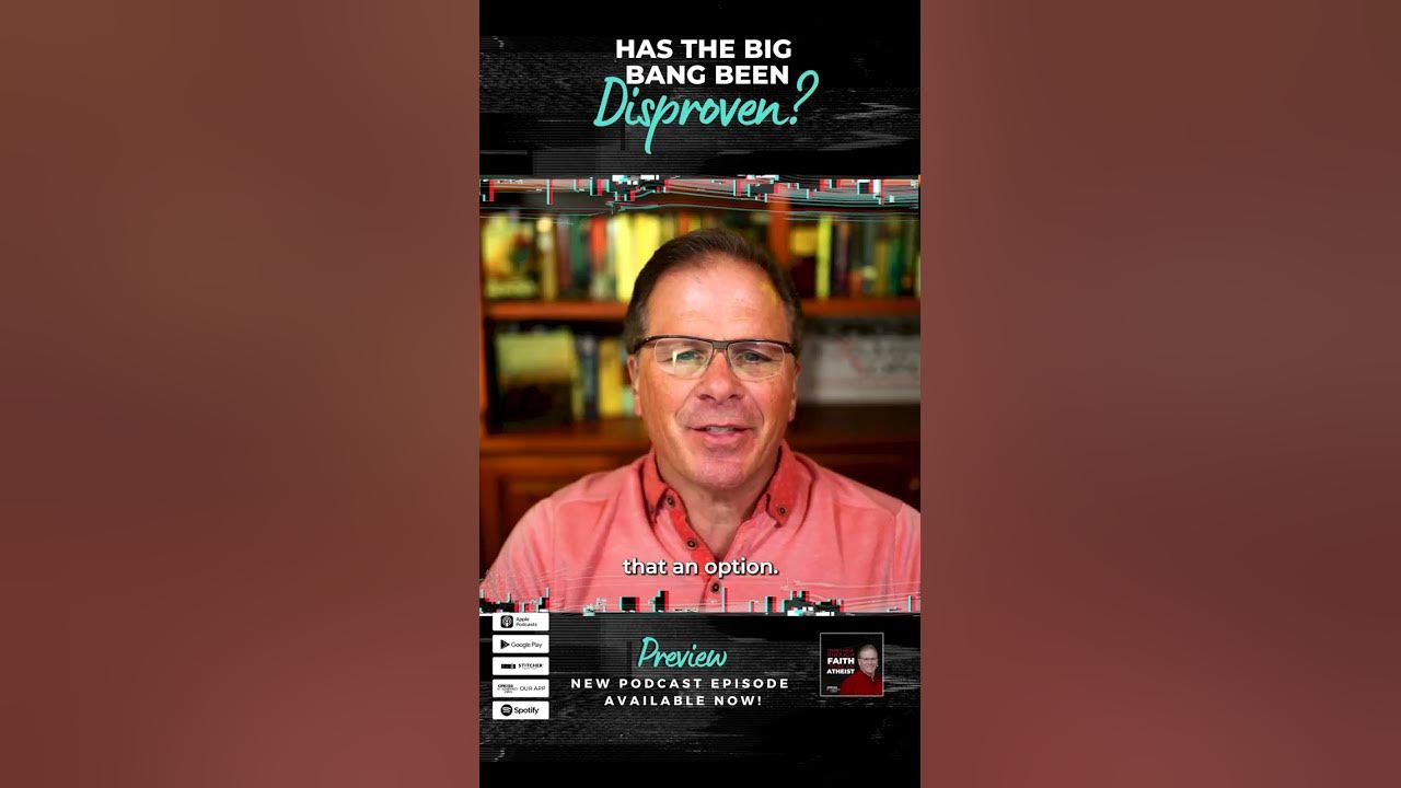 has-the-big-bang-been-disproven-with-stephen-c-meyer-podcast-youtube