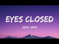 JISOO EYES CLOSED Lyrics Ft ZAYN