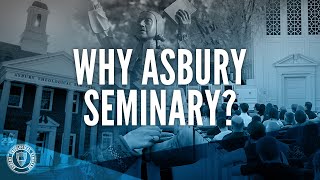Why Asbury Seminary