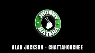 Alan Jackson - Chattahoochee ( DRUMLESS )