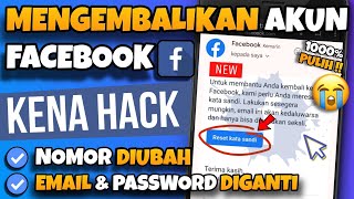 Cara Mengembalikan Akun FB yang diBajak dan diGanti Email dan Sandi dan No HP Kena Hack Hilang PULIH