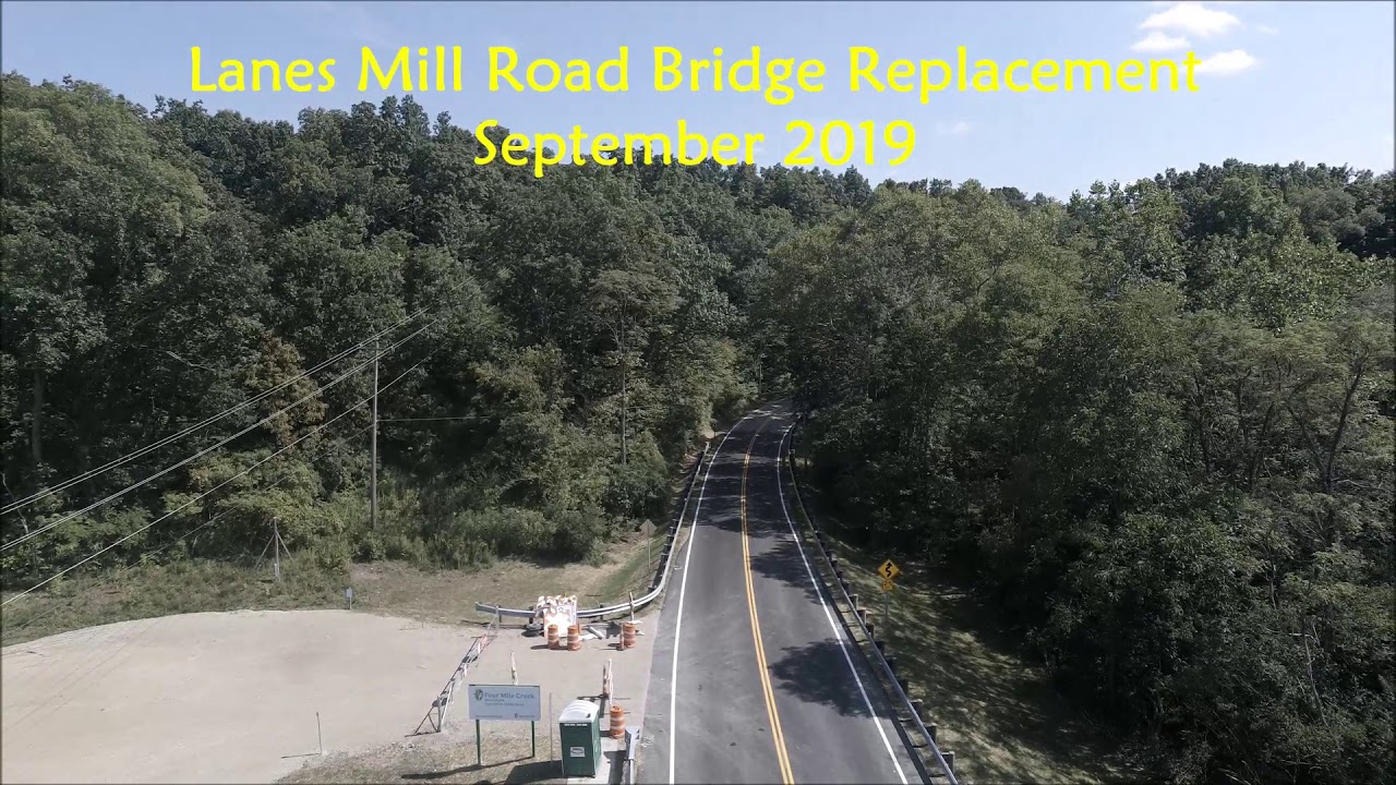 Lanes Mill Rd Bridge Replacement Complete 9/19