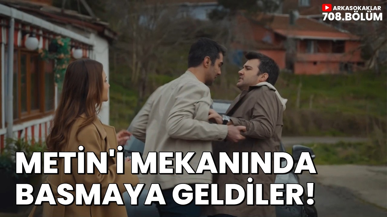 Metin'i Mekanında Basmaya Geldiler! 708. Bölüm