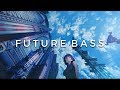 Best of 2017  future bass mix