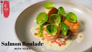 Salmon Roulade Recipe: Salmon Roulade, Sauce Ikura Supreme and Brussel Sprouts