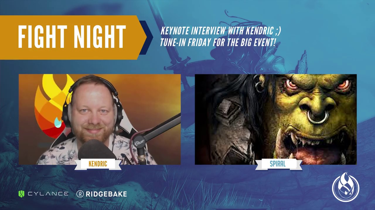 Fight Night Interview: Spiral w/Kendric - Warcraft 3 Interview