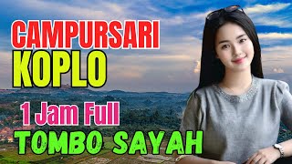 1 JAM CAMPURSARI DANGDUT JAWA KOPLO TERBARU 2025 BASS EMPUK TOMBO SAYAH PALING MANTAP